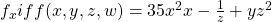 f_x if f(x,y,z,w) = 35x^2x-\frac{1}{z}+yz^2