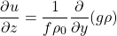 \[ \frac{\partial u}{\partial z} =\frac{1}{f \rho_0 }\frac{\partial }{\partial y}(g \rho)\]