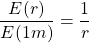 \[ \frac{E(r)}{E(1 m)} = \frac{1}{r} \]