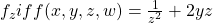 f_z if f(x,y,z,w) = \frac{1}{z^2}+2yz