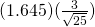 (1.645)( \frac{3}{\sqrt{25}})