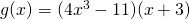 g(x)=(4x^<3></p>
<p><strong>Example</strong><strong>:</strong> Find the derivative of -11)(x+3)