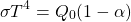 \[ \sigma T^{4}=Q_0(1-\alpha) \]