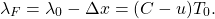 \[ \lambda_F=\lambda_0-\Delta x =(C-u)T_0. \]