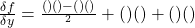 \frac{\delta f}{\delta y}=\frac{()()-()()}{{}^2}+()()+()()