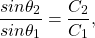 \[ \frac{sin{\theta_2}}{sin{\theta_1}}=\frac{C_2}{C_1}, \]