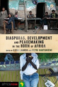 Book: Diasporas, Development and Peacemaking in the Horn of Africa.