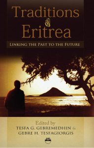 Book: Traditions of Eritrea: Linking the Past to the Future