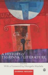 Book: A History of Tigrinya Literature in Eritrea: The Oral and the Written 1890-1991
