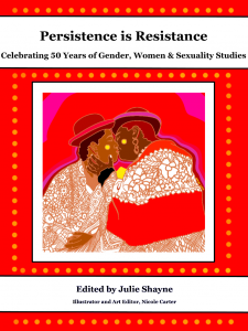 Persistence is Resistance: Celebrating 50 Years of Gender, Women &amp; Sexuality Studies book cover