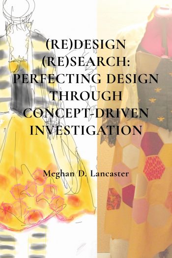 Cover image for (re)Design (re)Search: Perfecting Design through Concept-Driven Investigation