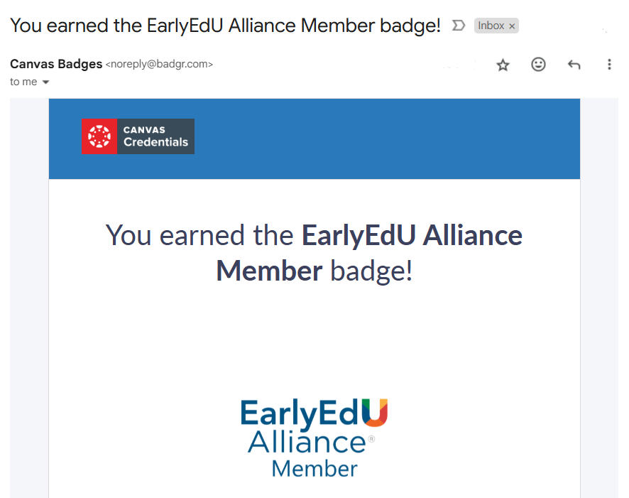 Email in your inbox you earned the EarlyEdu Alliance member badge.