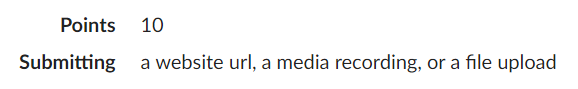 Available forms of submission from the LMS are website url, media recording or file upload