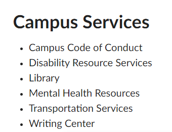 Possible campus services for the instructor to update including code of conduct, disability services, library, mental health, transportation, and writing center.