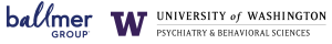 Logos for Ballmer Group and University of Washington Department of Psychiatry and Behavioral Sciences