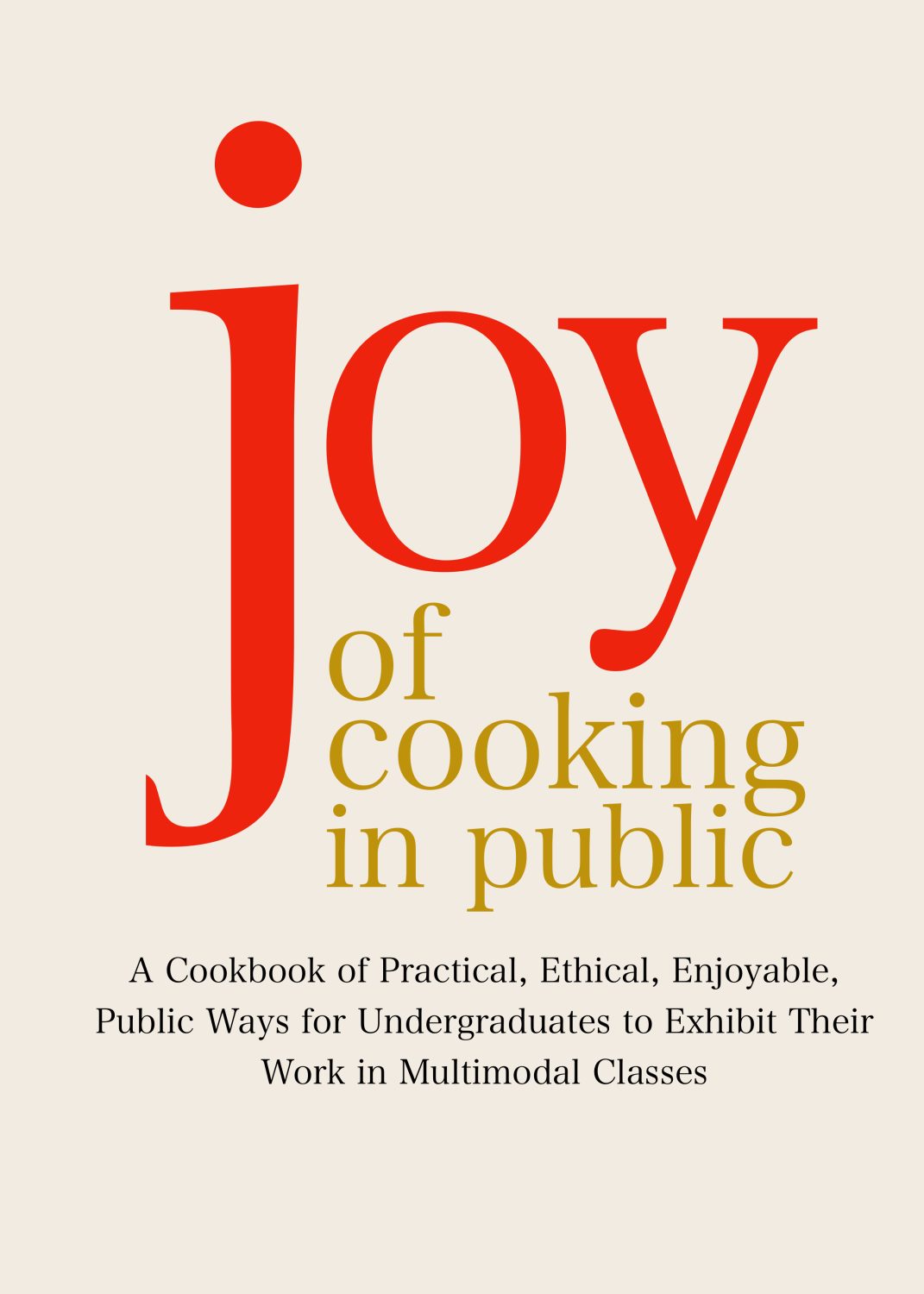 Cover image for The Joy of Cooking in Public