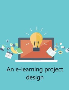 An e-learning project design