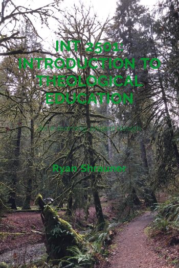 Cover image for INT 2501: Introduction to Theological Education