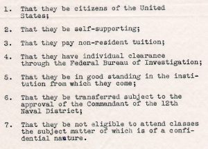 List of rules: US citizens, self-supporting, pay non-resident tuition, cleared by FBI, of good-standing, approved for transfer by Commandant of the 12 Naval District; eligible to attend classes